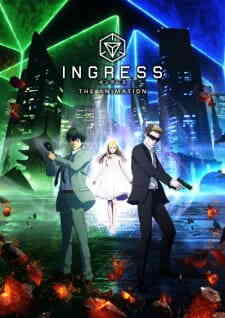 Ingress the Animation (Dub)